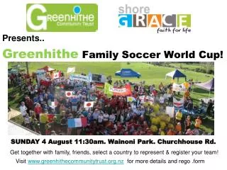 Presents.. Greenhithe Family Soccer World Cup!