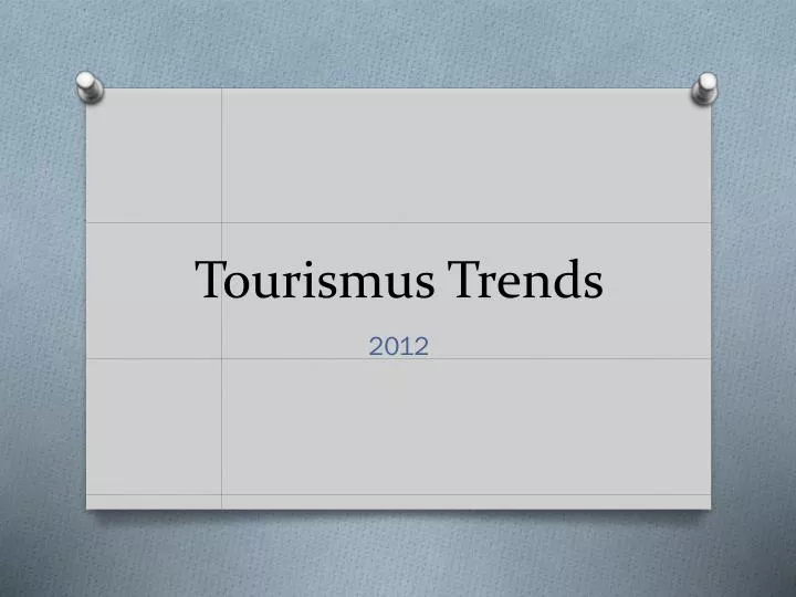 tourismus trends