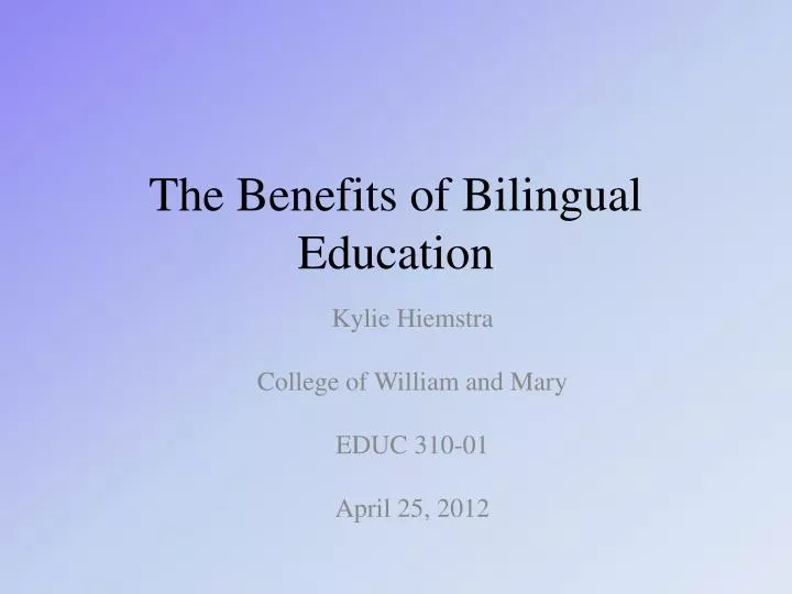 the benefits of bilingual education