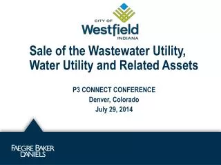 Sale of the Wastewater Utility, Water Utility and Related Assets