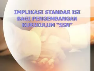 implikasi standar isi bagi pengembangan kurikulum ssn