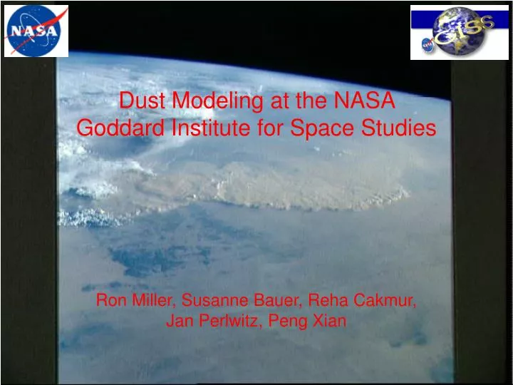 dust modeling at the nasa goddard institute for space studies