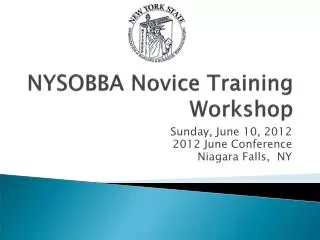 NYSOBBA Novice Training Workshop