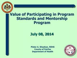 Value of Participating in Program Standards and Mentorship Program July 08, 2014