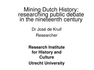 Mining Dutch History: researching public debate in the nineteenth century
