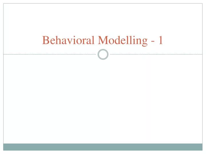 behavioral modelling 1