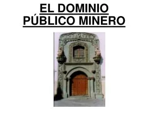 el dominio p blico minero