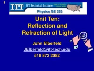 Unit Ten: Reflection and Refraction of Light