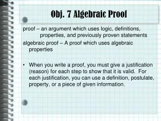 Obj. 7 Algebraic Proof
