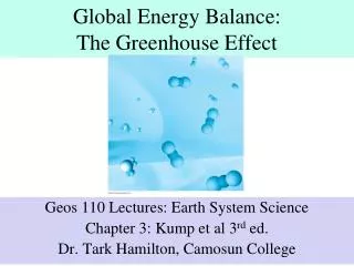 Global Energy Balance: The Greenhouse Effect