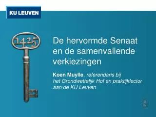 de hervormde senaat en de samenvallende verkiezingen