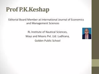 Prof P.K.Keshap
