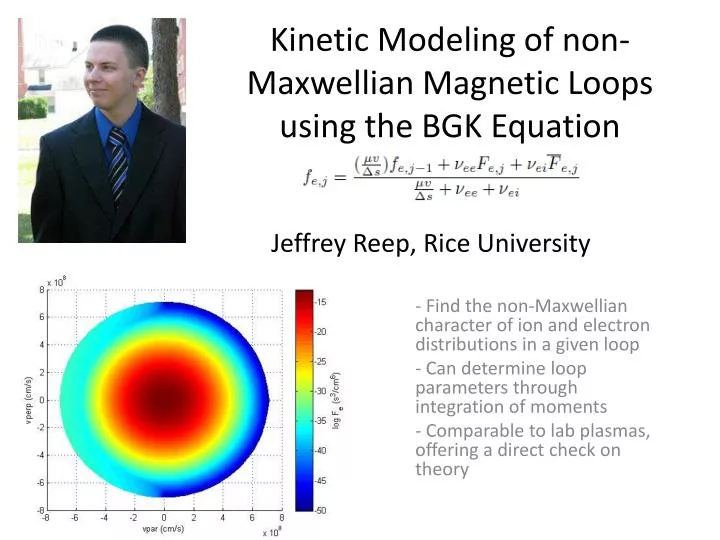 kinetic modeling of non maxwellian magnetic loops using the bgk equation