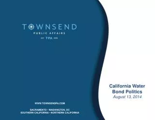 California Water Bond Politics August 13, 2014