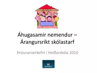 hugasamir nemendur rangursr kt sk lastarf
