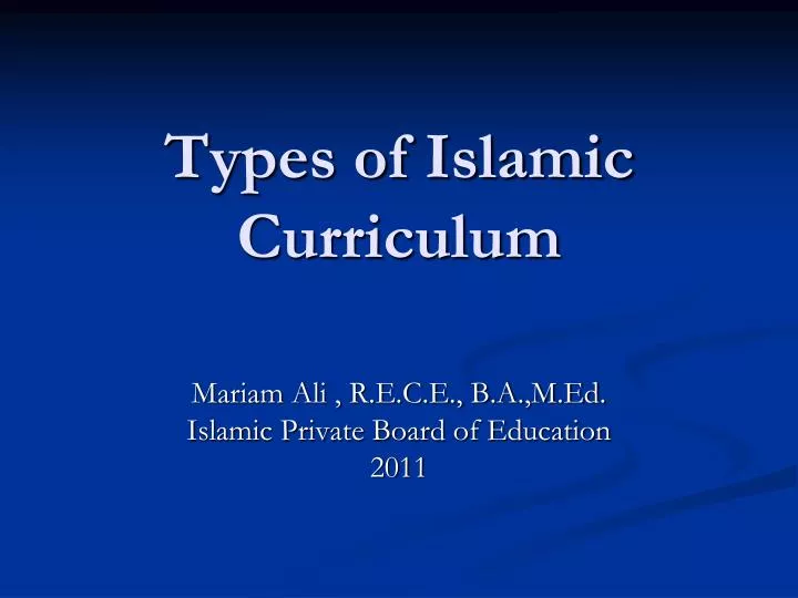 types of islamic curriculum
