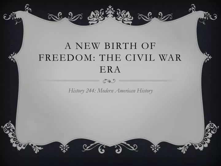 a new birth of freedom the civil war era