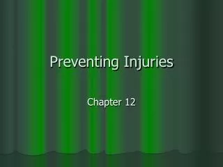 Preventing Injuries