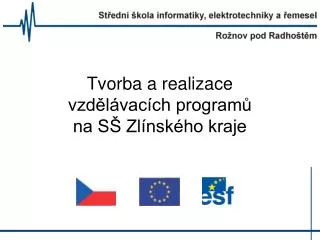 tvorba a realizace vzd l vac ch program na s zl nsk ho kraje