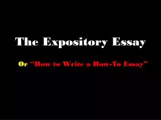 The Expository Essay