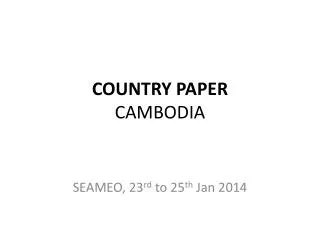 COUNTRY PAPER CAMBODIA