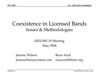 Coexistence in Licensed Bands Issues &amp; Methodologies