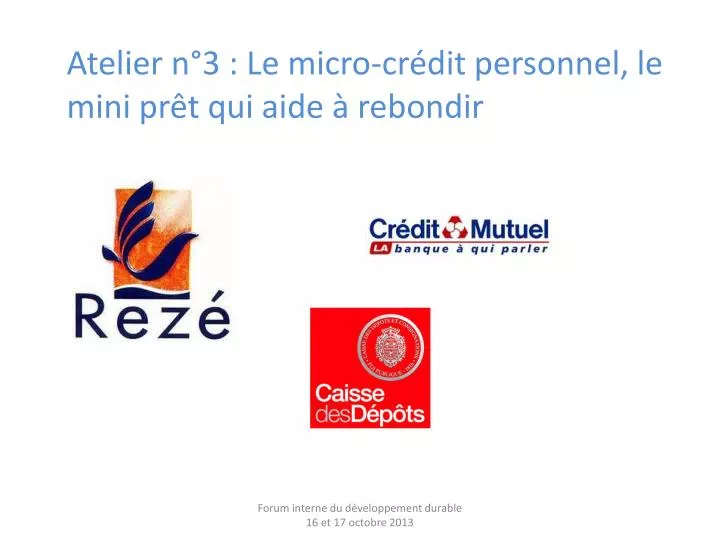 atelier n 3 le micro cr dit personnel le mini pr t qui aide rebondir