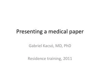 Presenting a medical paper