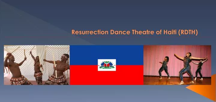 resurrection dance theatre of haiti rdth