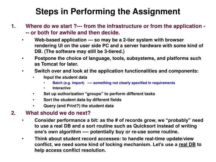steps in performing the assignment
