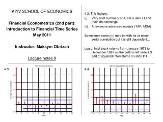 KYIV SCHOOL OF ECONOMICS Financial Econometrics (2nd part): Introduction to Financial Time Series
