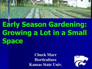 Early Season Gardening: Growing a Lot in a Small Space