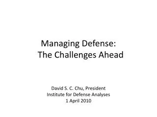 Managing Defense: The Challenges Ahead