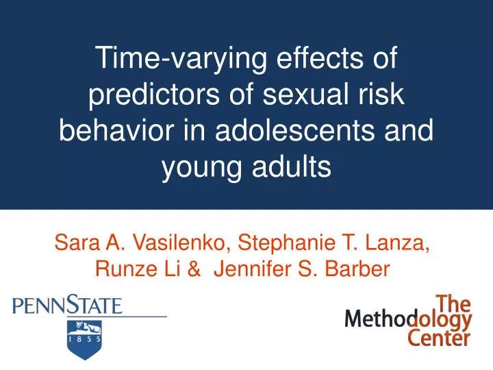time varying effects of predictors of sexual risk behavior in adolescents and young adults