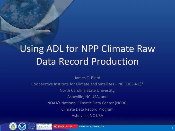 using adl for npp climate raw data record production