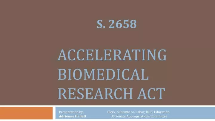 accelerating biomedical research act