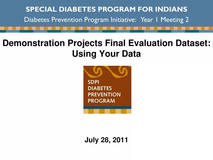 demonstration projects final evaluation dataset using your data
