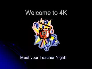 Welcome to 4K