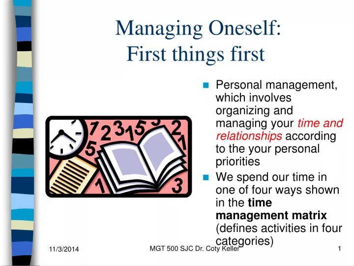managing oneself first things first
