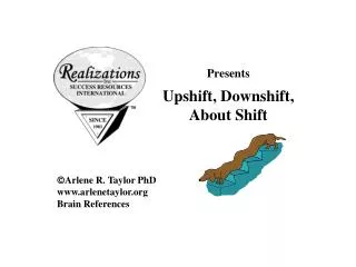 Presents Upshift, Downshift, About Shift