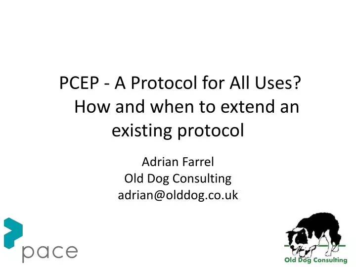 pcep a protocol for all uses how and when to extend an existing protocol