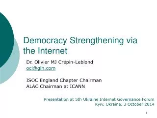 Democracy Strengthening via the Internet