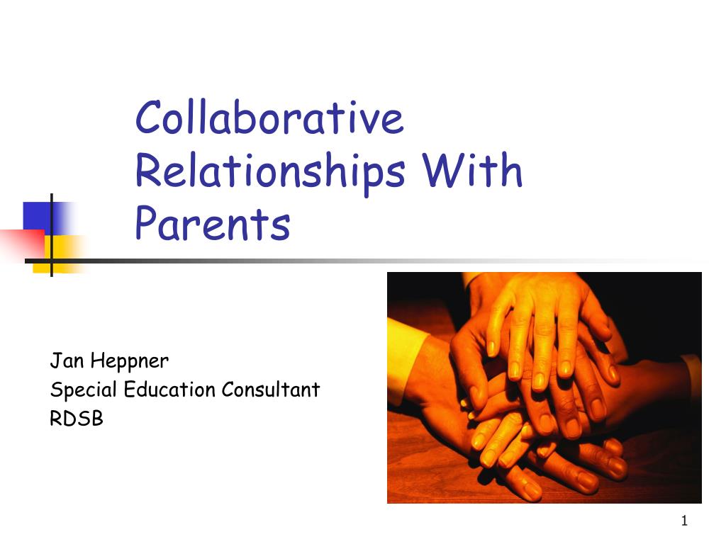 PPT - Collaborative Relationships With Parents PowerPoint Presentation ...