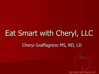 Eat Smart with Cheryl, LLC