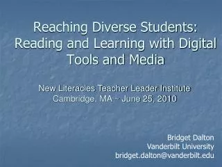 Reaching Diverse Students: Reading and Learning with Digital Tools and Media