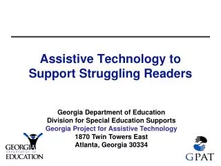 Assistive Technology to Support Struggling Readers