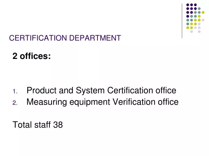 certification department