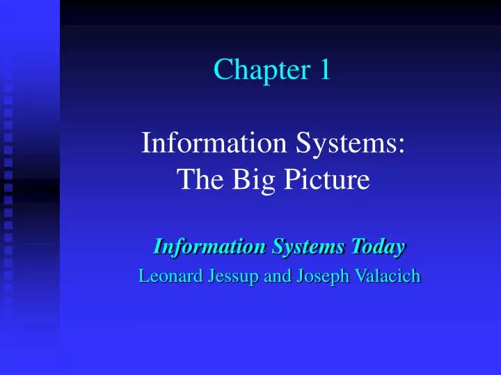 chapter 1 information systems the big picture