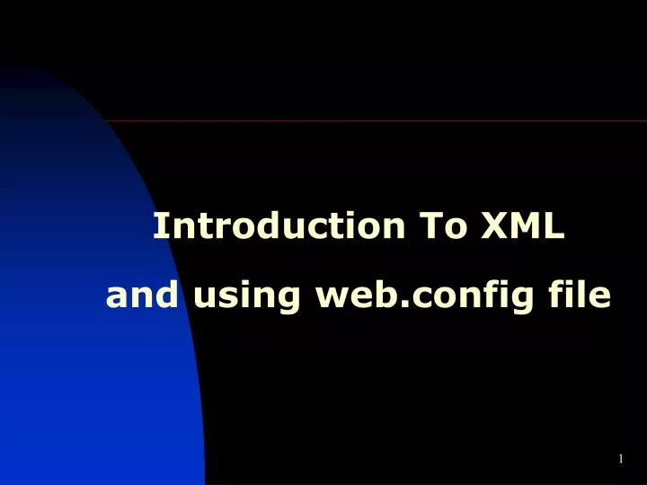 introduction to xml and using web config file
