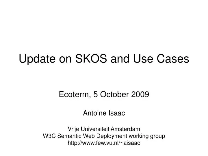 update on skos and use cases